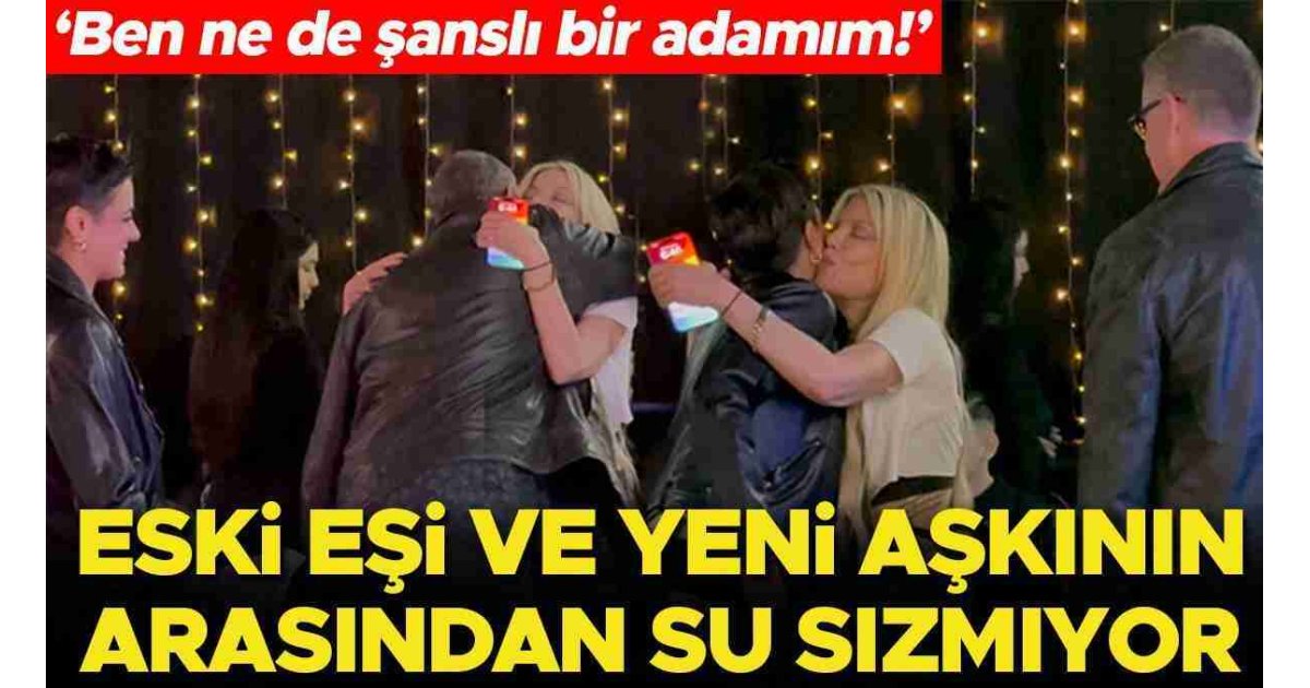 Eski karısı ve yeni sevgilisinin arasından su sızmıyor… 'Ben çok şanslı bir adamım' 