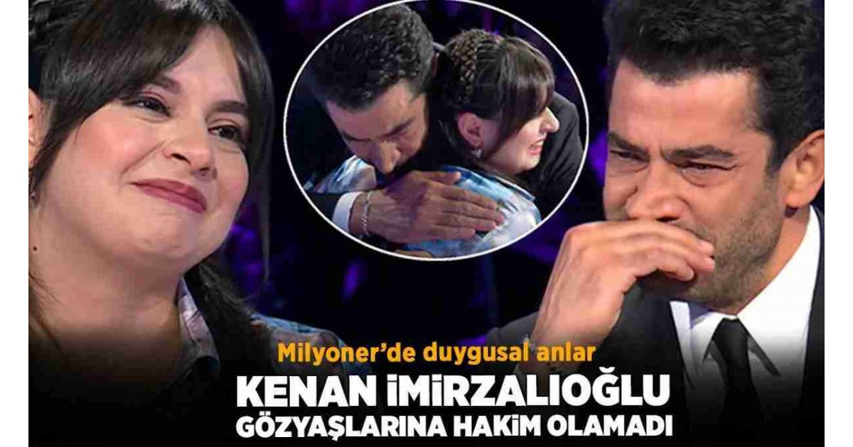 Kim Milyoner Olmak İster'de duygusal anlar! Kenan İmirzalıoğlu gözyaşlarına hakim olamadı 