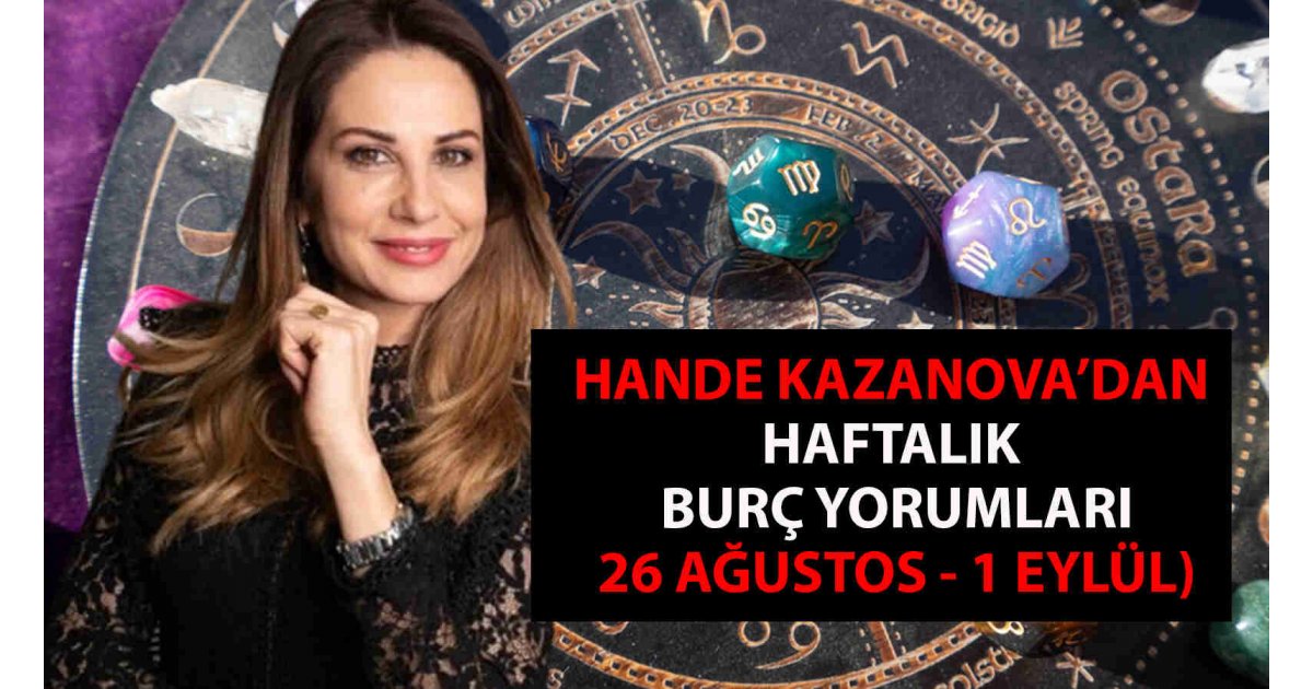 Hande Kazanova 12 burç için tek tek anlattı: 2 burç hayal kırıklığı yaşayacak, 3 burç yeni sevgili bulacak