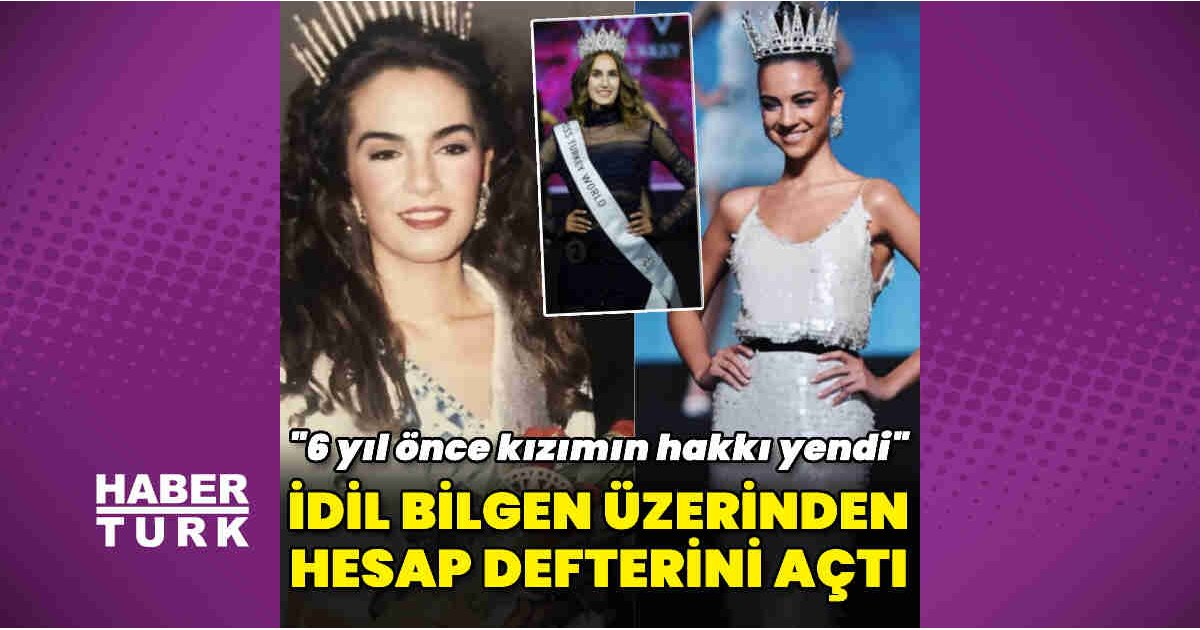 Türkiye eski güzeli Özlem Kaymaz, İdil Bilgen üzerinden hesap defterini açtı