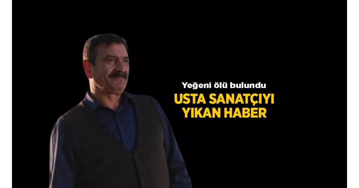 Usta sanatçı Nurettin Rençber’in yeğeni evinde ölü bulundu, sevenlerini yasa boğdu.