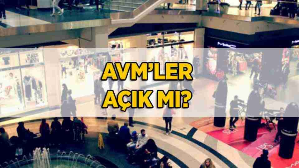 29 Ekim'de AVM'ler açık mı, kapalı mı? AVM'ler ne zaman açılacak, saat kaça kadar açık kalacak? 29 Ekim'de AVM'ler açık mı, kapalı mı? AVM'ler ne zaman açılacak, saat kaça kadar açık kalacak?
