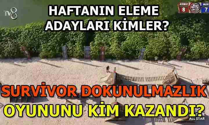 SURVİVOR DOKUNULMAZLIĞI KİM, HANGİ TAKIM KAZANDI? 4 Mart 2024 Survivor All Star 3. eleme adayı kim oldu? Survivor haftanın eleme adayları 