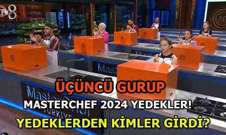 MASTERCHEF YEDEKLER 2024 | MasterChef'te yedeklerden giren yarışmacılar kimler? İşte MasterChef 2024 ana kadro ve yedek yarışmacıları