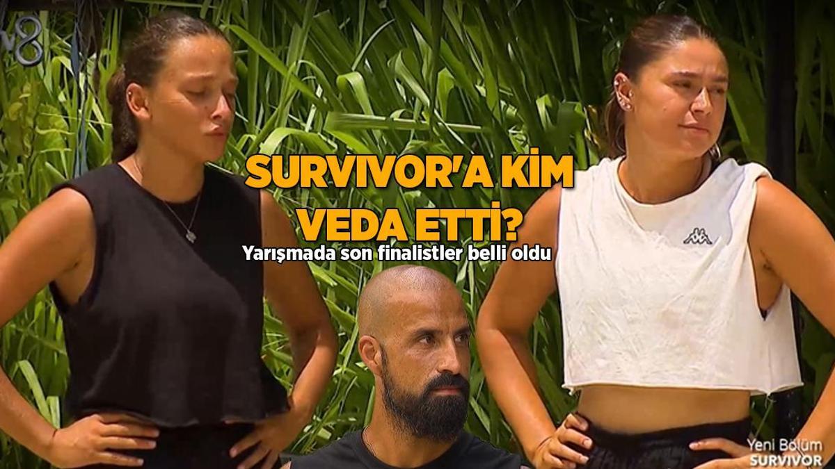 Survivor'da son finalistler ve yarışmadan veda eden isimler açıklandı.