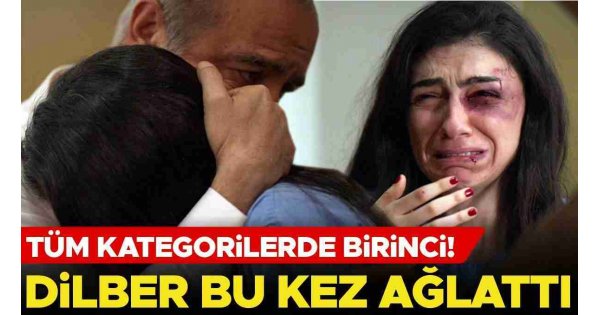 İnci Taneleri tüm kategorilerde birinci oldu... Dilber bu kez ağlattı! 