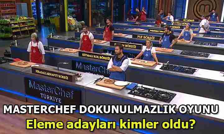 MasterChef dokunulmazlık oyununu kim kazandı? MasterChef eleme adayları kimler oldu? MasterChef dokunulmazlığı kim, hangi takım aldı?